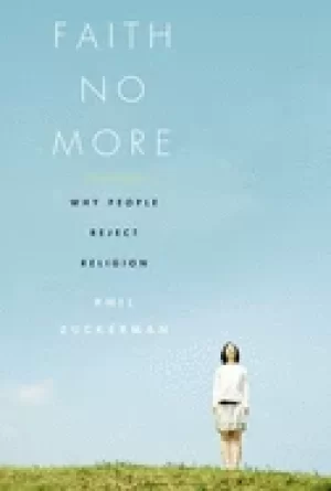 Image of faith no more why people reject religion