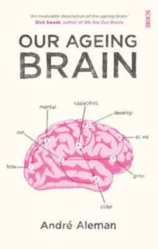 Image of Our Ageing Brain by Andr Aleman Book
