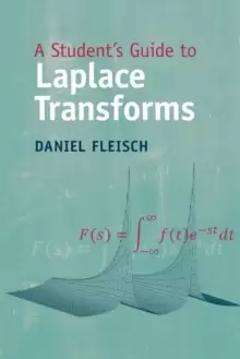 Image of A Student's Guide to Laplace Transforms