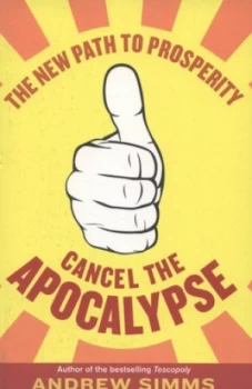 Image of Cancel the Apocalypse by Andrew Simms Paperback