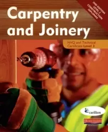 Image of Carpentry and Joinery NVQ and Technical Certificate Level 3 Candidate Handbook