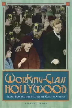 Image of Working-class Hollywood by Steven J. Ross