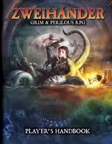 Image of ZWEIHANDER RPG: Player's Handbook