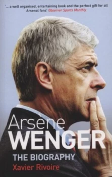 Image of Arsne Wenger by Xavier Rivoire Paperback