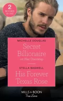 Image of Secret billionaire on her doorstep by Michelle Douglas
