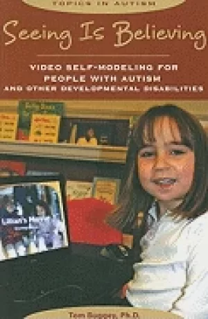 Image of seeing is believing video self modeling for people with autism and other de