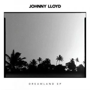 Image of Dreamland by Johnny Lloyd CD Album