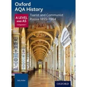 Image of Oxford AQA History for A Level: Tsarist and Communist Russia 1855-1964 by Sally Waller (Paperback, 2015)