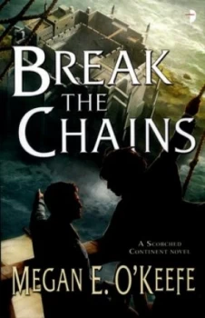 Image of Break the chains by Megan E OKeefe
