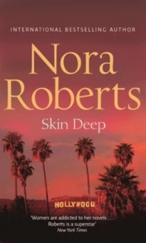 Image of Skin Deep by Nora Roberts Paperback