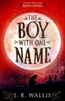 Image of The Boy with One Name by J.R. Wallis Book