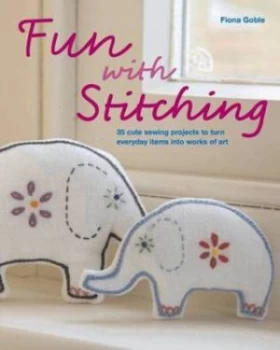 Image of Fun with Stitching by Fiona Goble Paperback