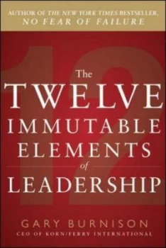 Image of The Twelve Absolutes of Leadership by Gary Burnison Hardback