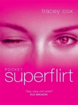 Image of Pocket Superflirt by Tracey Cox Hardback