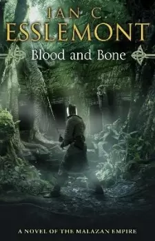 Image of Blood and Bone by Ian C Esslemont