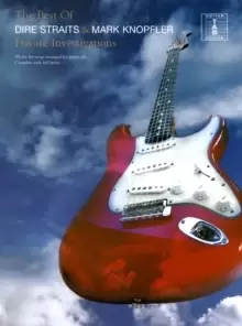 Image of The Best of Dire Straits and Mark Knopfler : The Best of... All the Best Songs Arranged for Guitar Tab. Complete with Full Lyrics.