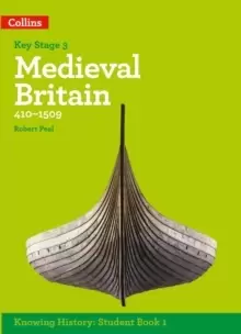 Image of KS3 History Medieval Britain (410-1509)