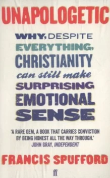Image of Unapologetic by Francis Spufford Paperback