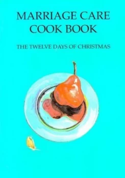 Image of Marriage Care Cook Book by Virginia Constable Maxwell and Michael Frith and Marriage Care Book