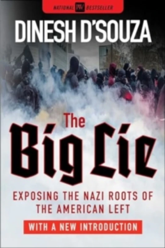 Image of The Big Lie : Exposing the Nazi Roots of the American Left Paperback / softback