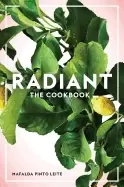 Image of radiant the cookbook