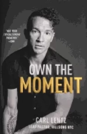 Image of own the moment