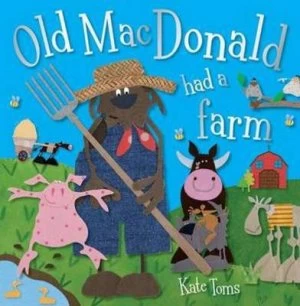 Image of Old Macdonald Had a Farm by Kate Toms Paperback