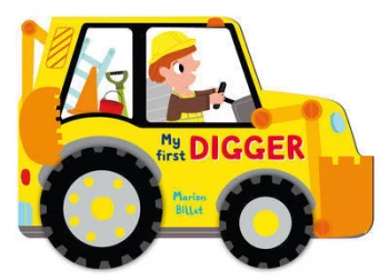 Image of My First Digger by Marion Billet Book