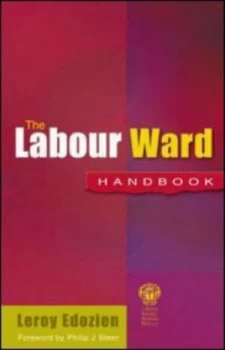 Image of The Labour Ward Handbook by Leroy Edozien Book