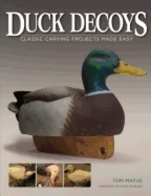Image of duck decoys classic carving projects made easy carve a traditional mallard
