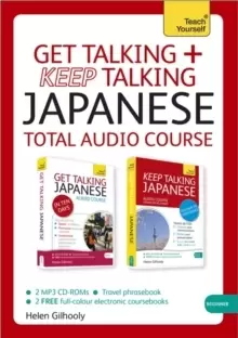 Image of Get Talking and Keep Talking Japanese Total Audio Course : (Audio Pack) the Essential Short Course for Speaking and Understanding with Confidence