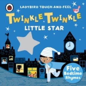 Image of Twinkle, Twinkle, Little Star: Ladybird Touch and Feel Rhymes