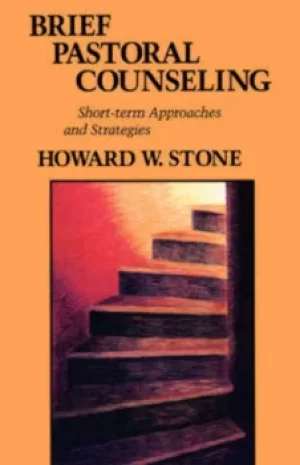 Image of Brief pastoral counseling by Howard W Stone