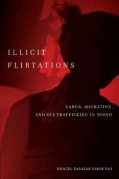 Image of Illicit Flirtations by Rhacel Parreas Paperback
