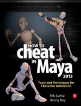Image of How to Cheat in Maya 2013 by Eric Luhta Paperback