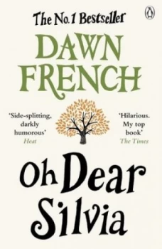 Image of Oh Dear Silvia by Dawn French Book
