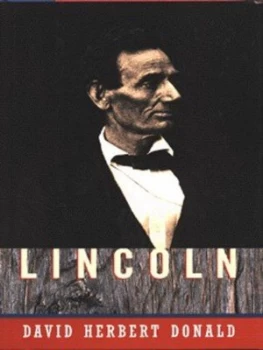 Image of Lincoln by David Herbert Donald Hardback