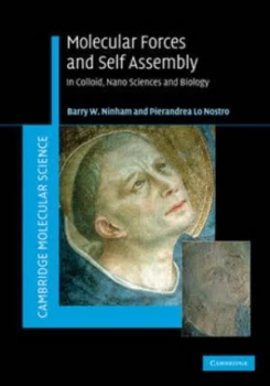 Image of Molecular Forces and Self Assembly by Barry W. Ninham Hardback