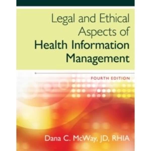 Image of Legal and Ethical Aspects of Health Information Management by Dana McWay (Hardback, 2014)