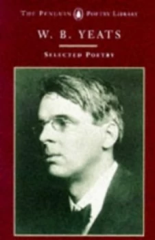 Image of Selected Poems of W.B. Yeats by W B Yeats Paperback