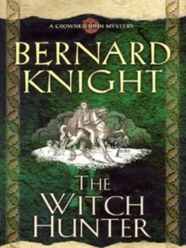 Image of The Witch Hunter by Bernard Knight Hardback