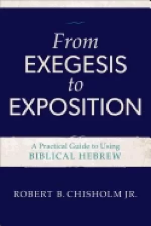 Image of from exegesis to exposition a practical guide to using biblical hebrew