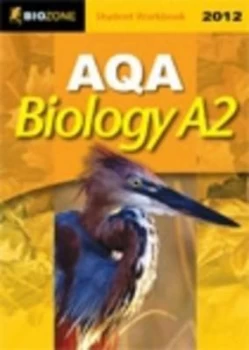 Image of Aqa Biology A2. Student Workbook by Tracey Greenwood Paperback