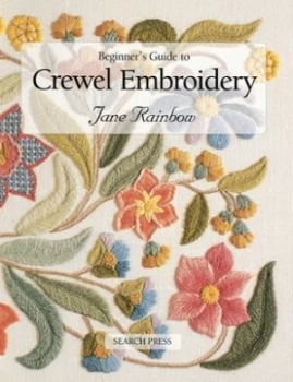 Image of Beginners Guide to Crewel Embroidery. by Jane Rainbow Paperback