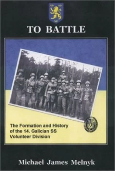 Image of To Battle by Michael James Melnyk Book