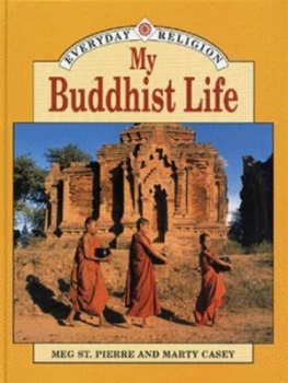 Image of My Buddhist Life by Meg St. Pierre and Marty Casey Hardback
