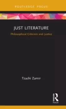 Image of Just Literature : Philosophical Criticism and Justice