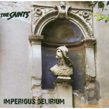 image of Saints - Imperious Delirium CD