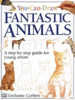 Image of You Can Draw Fantastic Animals by Grahame Corbett Hardback