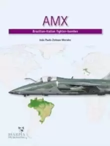 Image of Amx : Brazilian-Italian Fighter-Bomber